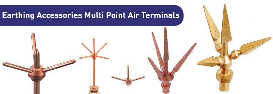 Earthing Accessories Multi Point Air Terminals